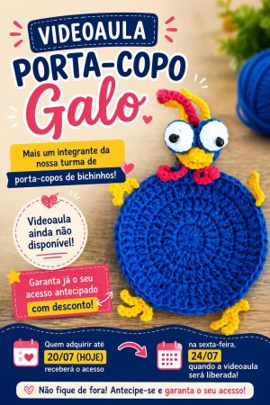 Videoaula Porta-Copo Galo em Crochê